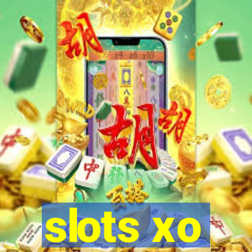 slots xo